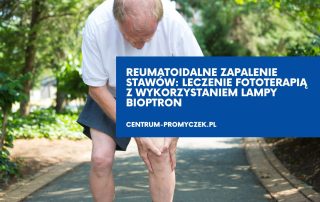 Reumatoidalne zapalenie stawów Leczenie fototerapią z wykorzystaniem lampy Bioptron