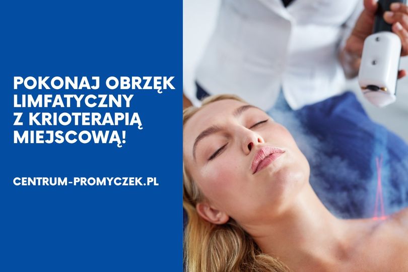 krioterapia miejscowa na obrzek lifmatyczny andrychow wadowice