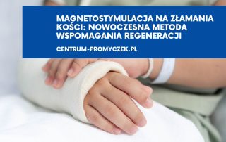 magnetostymulacja pole magnetyczne na zlamania kosci